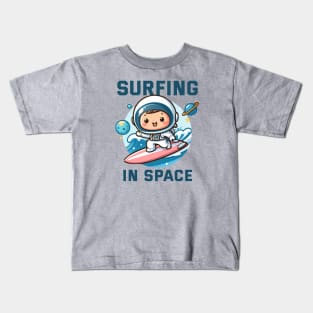 Surfing in Space - Play with Astro Kids T-Shirt